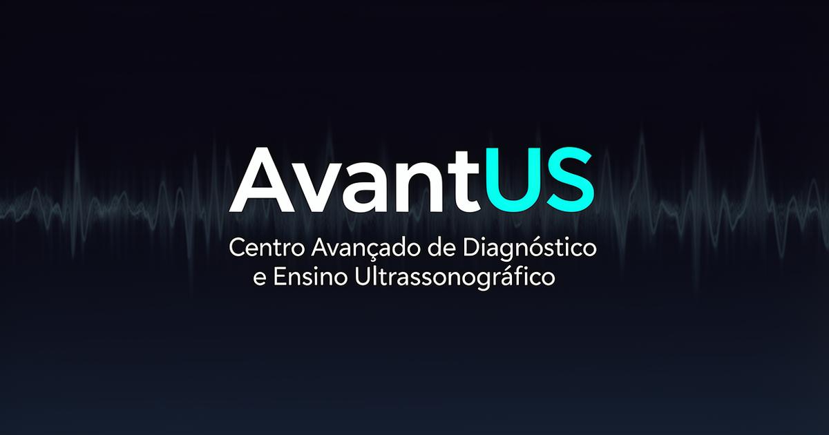 AvantUS - Centro Avançado de Diagnóstico e Ensino Ultrassonográfico